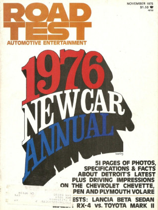 ROAD TEST MAGAZINE 1975 NOV - NEW CAR SPECIAL, RX-4 vs TOYOTA MARK II, BETA